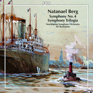 N. Berg: Symphony No. 4 "Pezzo sinfonico" & Symphony No. 5 "Trilogia delle passioni"