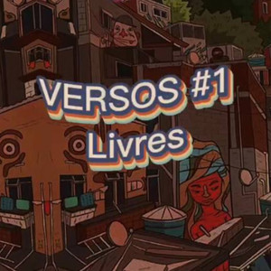 Versos Livres #1 (Explicit)