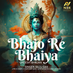 Bhajo Re Bhaiya - Single
