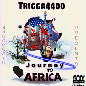 JOURNEY TO AFRICA (Explicit)