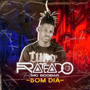 BOM DIA (feat. MC Scobar)