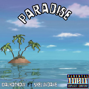 Paradise (Explicit)