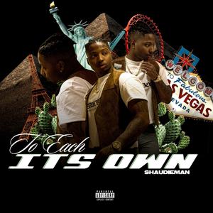 To Each Its Own (Explicit)