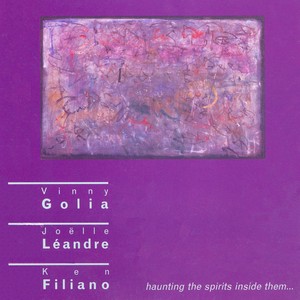 GOLIA, Vinny / LEANDRE, Joelle / FILIANO, Ken: Haunting the Spirits inside them …