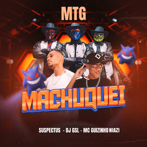 MTG MACHUQUEI (Explicit)