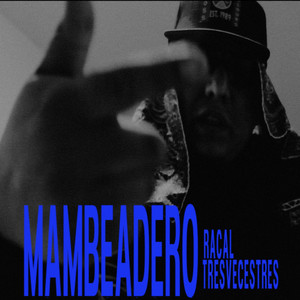 Mambeadero (Explicit)