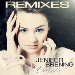 Miracle (Remixes)