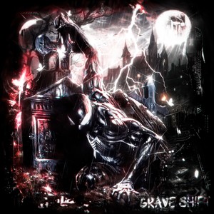 GRAVE SHIFT