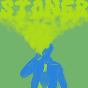 Stoner (Explicit)