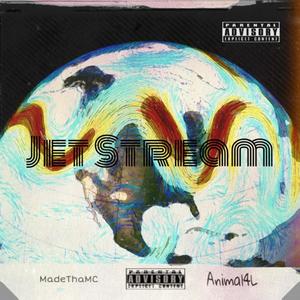 JetStream (feat. Animal4L) [Explicit]