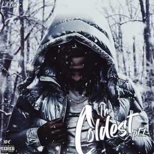 The Coldest, Pt. 1 (Explicit)