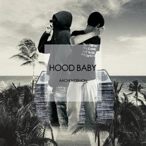 Hood Baby (Explicit)