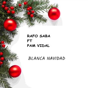 Blanca Navidad (feat. Pam Vidal)