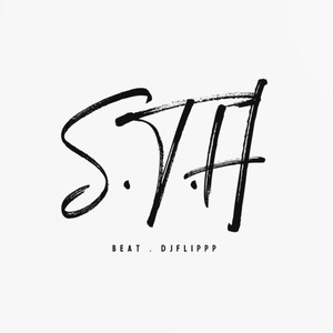 S.T.H (Beat . DjFlippp) [Explicit]