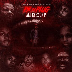 All Eyez On P (Explicit)