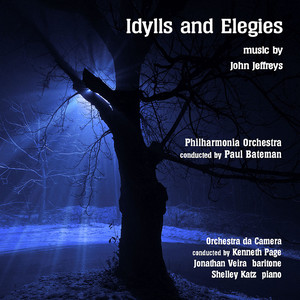 Jeffreys, J.: Serenade for Strings / Toby's Dreams and Elegy / Elegy for A Conductor / Bickleigh Idyll (Idylls and Elegies) [Bateman]