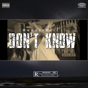 Don't Know (Radio Edit|Explicit)
