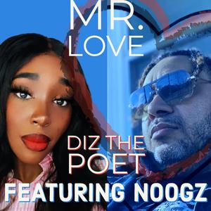 MR. LOVE (feat. NOOGZ) [Explicit]