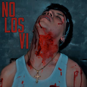 NO LOS VI (Explicit)