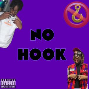 No Hook (feat. Antavious K) [Explicit]