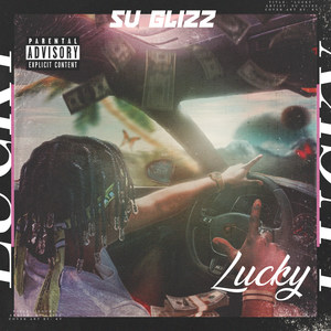 Lucky (Explicit)