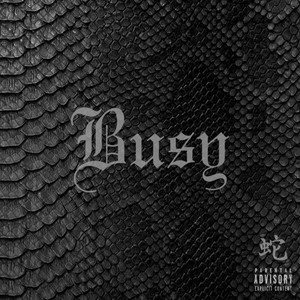 Busy (feat. sakkki) [Explicit]