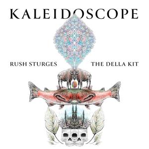 Kaleidoscope (feat. the della kit) [Explicit]