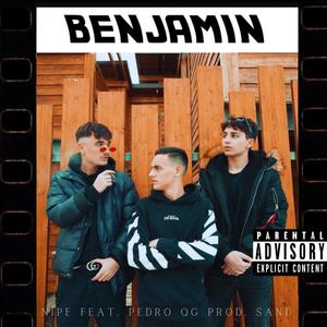 Nipe - Benjamin(feat. Pedro Qg & Sand) (Explicit)