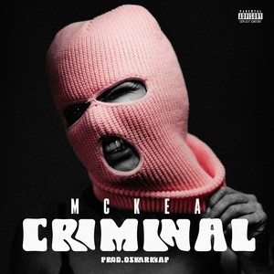 Criminal (Explicit)