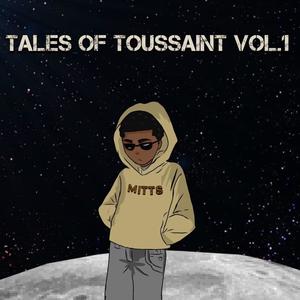 Tales Of Toussaint (Explicit)