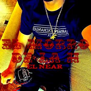 El Morro De La H (feat. EL NEAR) [Explicit]