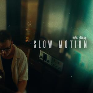Slow Motion