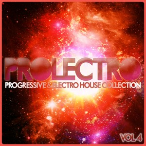 Prolectro, Vol. 4 (Progressive & Electro House Collection)