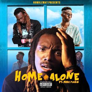 Home Alone (feat. Mike Yorkz) (Explicit)