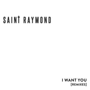 I Want You Remix EP