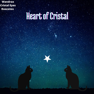 Heart of Cristal