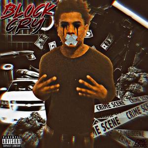 Block Cry (Explicit)