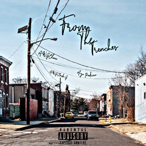 From The Trenches (Explicit)