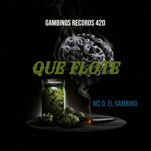 Que Flote (Explicit)