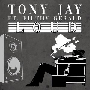 Too Loud (feat. Filthy Gerald) (Explicit)