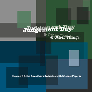 Judgement Day & Other Things