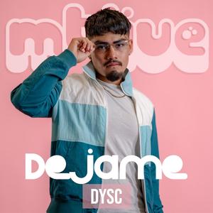 Dejame (feat. DYSC) (Live)