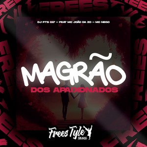 Magrão Dos Apaixonados (Explicit)
