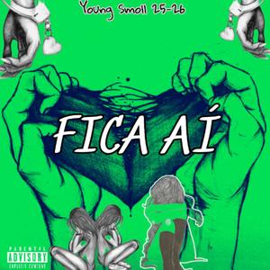 Fica aí (Explicit)