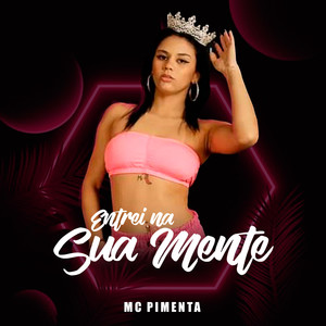 Entrei na Sua Mente (Explicit)