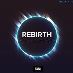 REBIRTH (feat. Mand C)