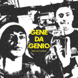 Gene da genio (Explicit)