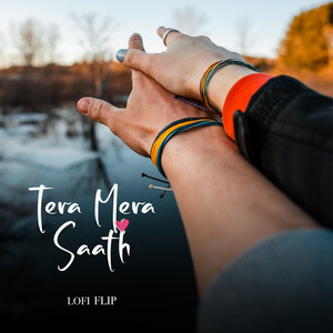 Tera Mera Saath (Lofi Flip)