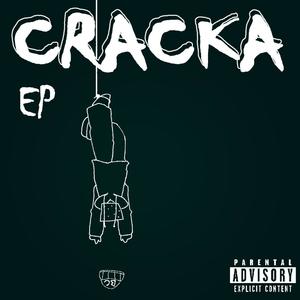 CRACKA EP (Explicit)