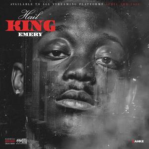 Hail KiNg EmEry: #Ahke Album (Explicit)